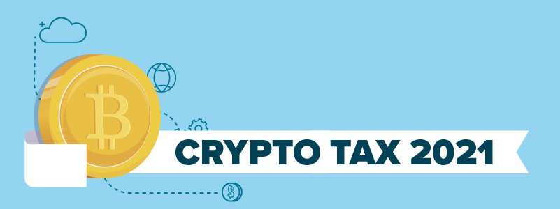 Image of our Crypto Tax Guide for 2021 banner